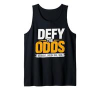 Defy the Odds. Be Brave. Dream Big. Win. Tank Top