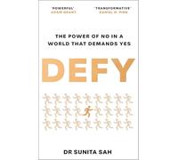 Defy: The Power of No in a World that Demands Yes