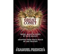 Natasha, Pierre & The Great Comet of 1812