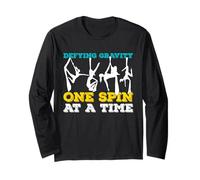 Defying Gravity One Spin at A Time Funny Aerial Yoga Long Sleeve T-Shirt