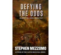 DEFYING THE ODDS (Against All Odds)