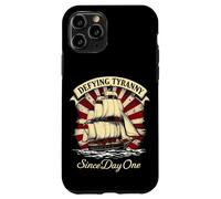 DEFYING TYRANNY Since Day One Vintage Nautical Ship Case for iPhone 11 Pro