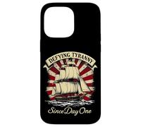 DEFYING TYRANNY Since Day One Vintage Nautical Ship Case for iPhone 14 Pro Max