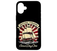 DEFYING TYRANNY Since Day One Vintage Nautical Ship Case for iPhone 16 Plus