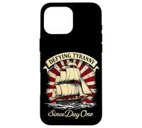 DEFYING TYRANNY Since Day One Vintage Nautical Ship Case for iPhone 16 Pro Max