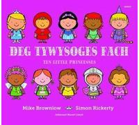 Deg Tywysoges Fach / Ten Little Princesses