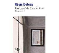 Degagements 2: Un candide a sa fenetre