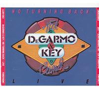 DeGarmo & Key - DeGarmo & Key / No Turning Back - LIVE