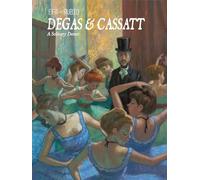 Degas & Cassatt: A Solitary Dance