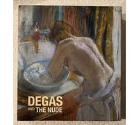 Degas, Edgar - Degas and the Nude