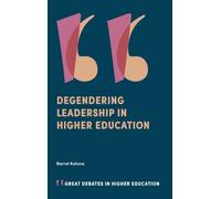 Degendering Leadership in Higher Education