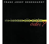 Franz Josef Degenhardt Sie kommen alle wieder - oder? (CD) (US IMPORT)