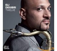 Degibri, Eli - Twelve