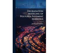 Degradation Modeling of Polyurea Pavement Markings
