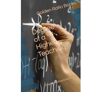 Degree of a Higher Teaching: A higher teaching by degree