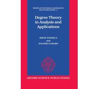 Degree Theory in Analysis and Applications: 2 (Oxford Lecture Series in Mathematics and Its Applications)