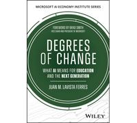 Degrees of Change : What AI Means for Education and the Next Generation