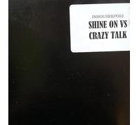 Degrees Of Motion Vs Space Cowboy - Shine On Vs. Crazy Talk-12"