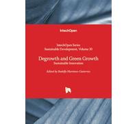 Degrowth and Green Growth - Sustainable Innovation (Sustainable Development)