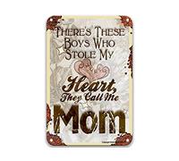 DEGUANG Funny There's These Boys Who Stole My Heart, They Call Me Mom Metal Sign Garage Sign Signs for Man Cave Farm Country Kitchen Decor Tin Signs 8X12