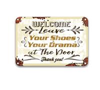 DEGUANG Leave Your Shoes and Your Drama at The Door Metal Signs Decorative Tins Bathroom Wall Decor Kitchen Signs Wall Decor 8X12 Tin Sign