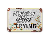 DEGUANG Mistakes are Proof That You're Trying Metal Poster Art Decoration Coffee Decorations for Kitchen Outdoor Decorations French Country Wall Decor 8X12 Tin Sign