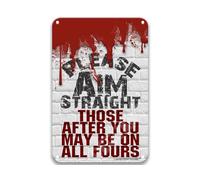 DEGUANG Please Aim Straight Those After You May Be On All Fours Metal Posters Decorations for Home Garage Sign Signs for Man Cave Tin Signs 8X12 Inch