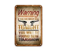 DEGUANG Warning If You are Found Here Tonight You Will Be Found Here Tomorrow Vintage Tin Sign Vintage Bar Decor Laundry Room Decor Bedroom Accessories Farmhouse 8X12 Metal Sign
