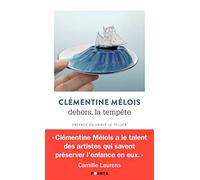 Dehors, la tempête. La vie dans les livres