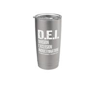 DEI Division Exclusion & Indoctrination - Anti Woke Satire Stainless Steel Insulated Tumbler