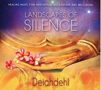Deiahdehl - Landscapes of Silence