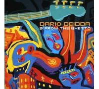 DEIDDA DARIO - 3 FROM THE GHETTO