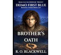 Deimo First Blue Brother's Oath: Betrayal Under Orsha Law (Orshenar Trilogy | First Blue Saga)