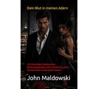Dein Blut in meinen Adern: „Ein Dark Mafia Liebesroman: Besitzergreifender Held, Enemies to Lovers - Die Marchetti-Bruderschaft, Band 1“ (Blood & Bonds: Die Marchetti-Bruderschaft)