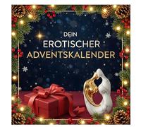 Dein erotischer Adventskalender: 24 sexy Tage bis Weihnachten