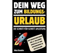 Dein Weg zum Bildungsurlaub: Die Schritt-für-Schritt Anleitung