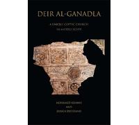 Deir Al-Ganadla: A Unique Coptic Church in Middle Egypt