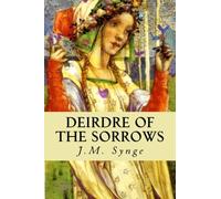 Deirdre of the Sorrows
