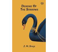 Deirdre Of The Sorrows