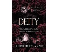 Deity: A Dark Enemies to Lovers Reverse Harem Romance (Boys Of Winter)