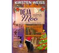 Deja Moo: A Perfectly Proper Cozy Mystery (A Perfectly Proper Paranormal Museum Mystery)