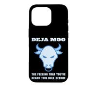 Deja Moo The Feeling That You've Heard This Bull Before Cow Case for iPhone 16 Pro