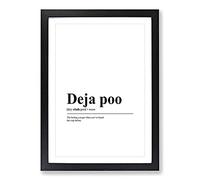 Deja Poo Typography Framed Print | A2 Black Framed Wall Art | Ready to Hang | Modern Positive Affirmations Picture | Living Room Bedroom Lounge Office