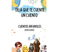 DEJA QUE TE CUENTE UN CUENTO