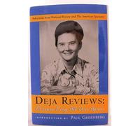 Deja Reviews: Florence King All Over Again: Selections from National Review and the American Spectator 1990 to 2001