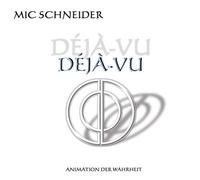 Deja-Vu - Animation Der Wahrheit