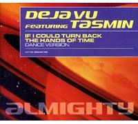 Deja Vu Feat Tasmin - If I Could Turn Back The Hands Of Time