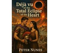 Déjà vu of the Total Eclipse of the Heart
