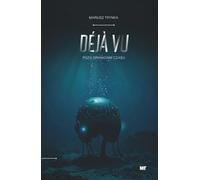 DÉJÀ VU: POZA GRANICAMI CZASU