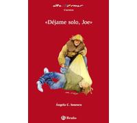 Dejame solo, Joe / Leave me Alone, Joe (Alta Mar: Cuentos / Open Sea: Stories)